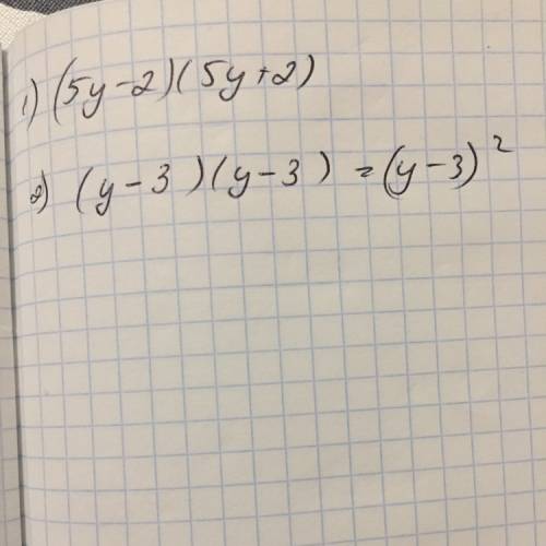 Представте у вигляі добудку: 1) 25y^2-4 2) y^2-6y+9
