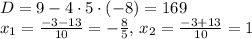 D = 9 - 4 \cdot 5 \cdot (-8) = 169 \\
x_1 = \frac{-3 - 13}{10} = -\frac{8}{5}, \, x_2 = \frac{-3 + 13}{10} = 1