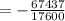 = - \frac{67437}{17600}