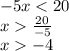 -5x\frac{20}{-5} \\ x-4