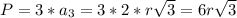 P=3*a_{3} =3*2*r\sqrt{3} =6r\sqrt{3}