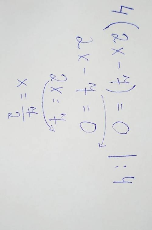 Розв'яжіть рівняння 4(2х – 7)=0 *