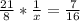 \\\frac{21}{8} * \frac{1}{x} = \frac{7}{16}