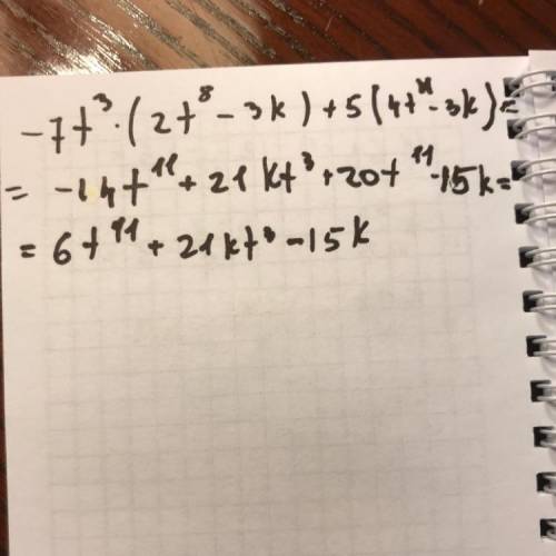 -7t^3(2t^8-3k)+5(4t^11-3k)
