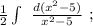 \frac{1}{2} \int\ {\frac{d(x^{2}-5)}{x^{2}-5}} \ ;