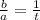 \frac{b}{a} = \frac{1}{t}