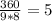 \frac{360}{9*8} = 5