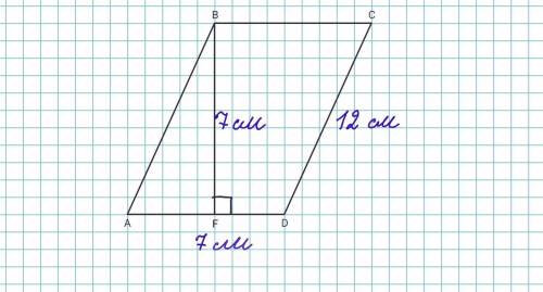 Дано: CD= 12 см; AD= 7 см; BF=7 см. Найти: S(ABCD). ответ: площадь параллелограмма ABCD равна см2.