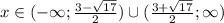 x\in(-\infty;\frac{3-\sqrt{17}}2)\cup(\frac{3+\sqrt{17}}2;\infty)