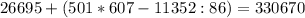 26695+(501*607-11352:86)=330670