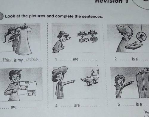 Look at the pictures and complete the sentences​