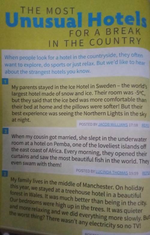 3 Read the online forum again. Match the sentences with the hotels they describe.1 This hotel isn't