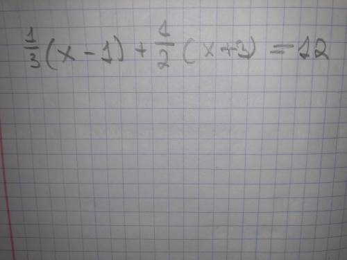Решите уравнение: 1:3*(x-1)+1:2(x+3)=12 Очень нужно.