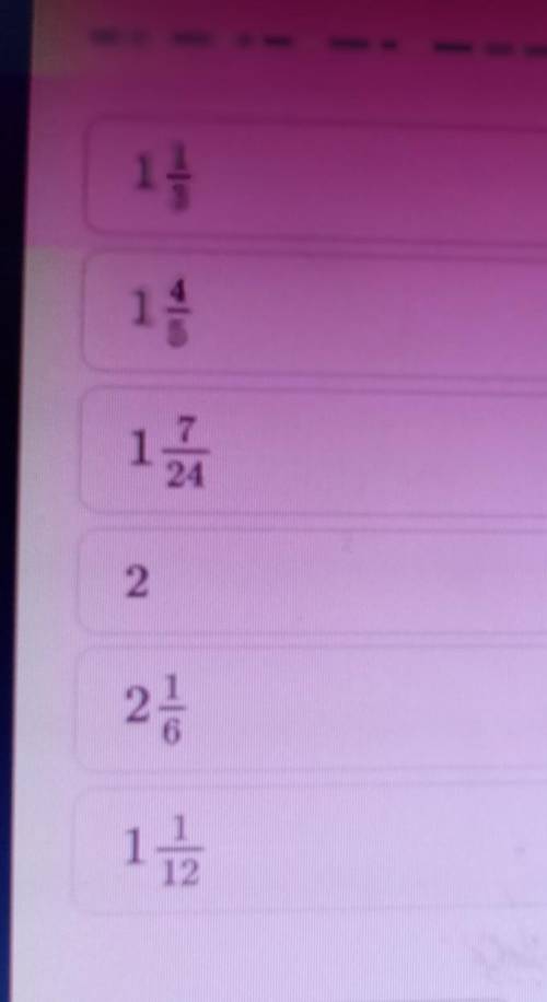 (1 2/7 : a-2/5*5/6)+b:c,если а=2 4/7,b=2 2/5,и с=2 2/15​
