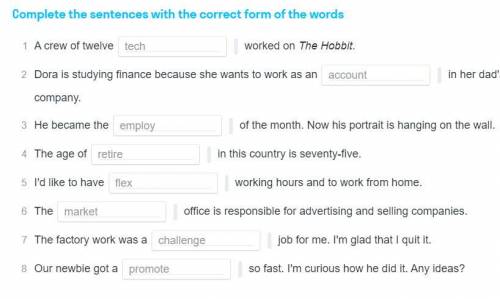 ПОСТАВИТЬ СЛОВО В ПРАВИЛЬНУЮ ФОРМУ. Complete the sentences with the correct form of the words.
