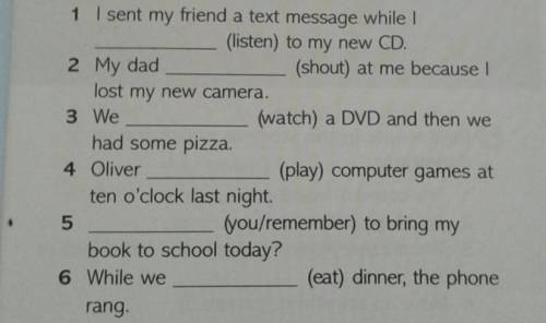 Complete the sentences. use the correct from of the past simple or the past continuous