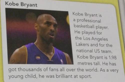 7 Choose and say.I admire Kobe Bryant becausehe's a brilliant basketball player!​