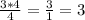 \frac{3*4}{4} =\frac{3}{1} =3