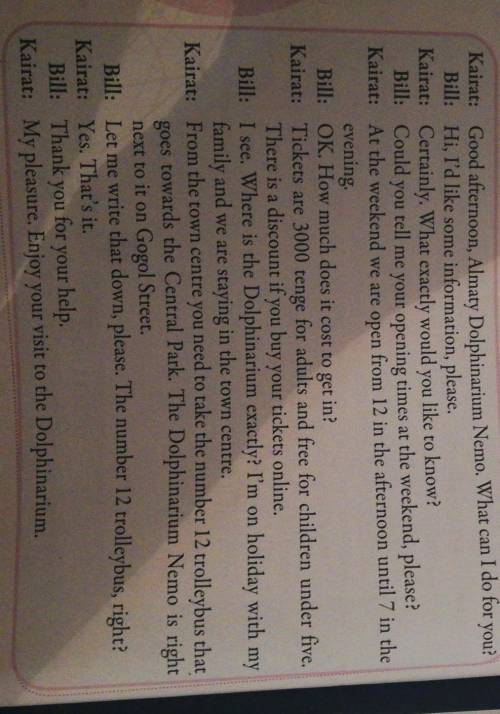 2. Read the dialogue and mark sentences 1-4 as T (true) or F(false). Correct the false statements.​