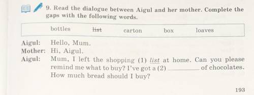 Mother: Not much. Two(3) of read . Aigul: OK.How many ( 4) of mineral water should I buy ?Mother :