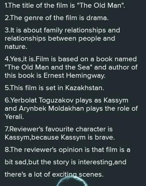 Task 2 Pay attention to these questions for writing a good review To write a good film review you sh