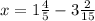 x= 1\frac{4}{5}-3\frac{2}{15}