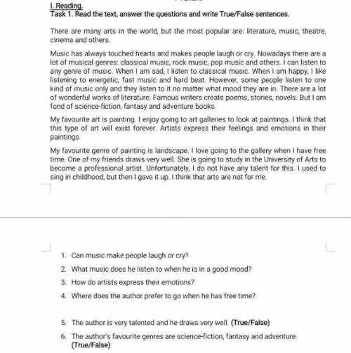 I. Reading. Task 1. Read the text, answer the questions and write True/False sentences.​