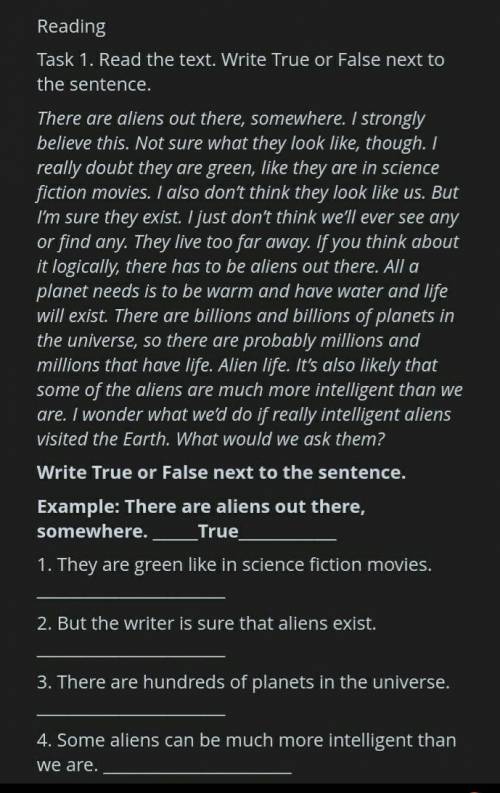 Example: There are aliens out there, somewhere. True1. They are green like in science fictionmovies.