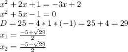 x^{2} +2x+1=-3x+2\\
x^{2} +5x-1=0\\
D=25-4*1*(-1)=25+4=29\\
x_1=\frac{-5+\sqrt{29} }{2}\\
x_2=\frac{-5-\sqrt{29} }{2}\\