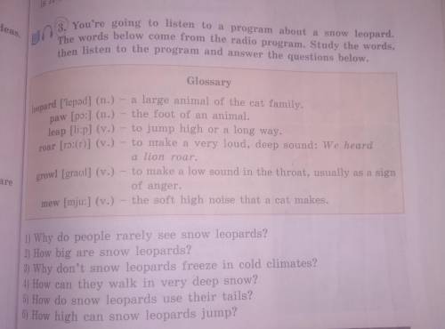 , ОЧЕНЬ НУЖНО you're going to listen to a program about snow leopard. The words below come from the