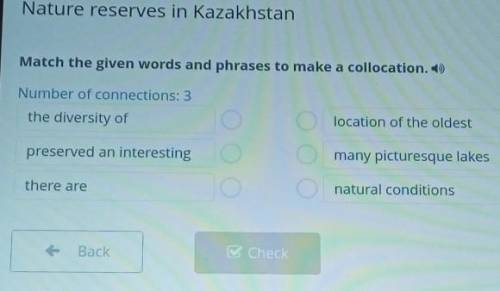 Nature reserves in Kazakhstan Match the given words and phrases to make a collocation. :) Number of 